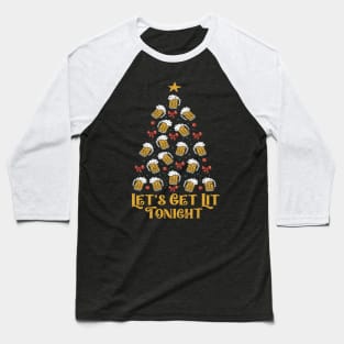 Let's Get Lit Tonight Funny Christmas Beer Wine Lover Baseball T-Shirt